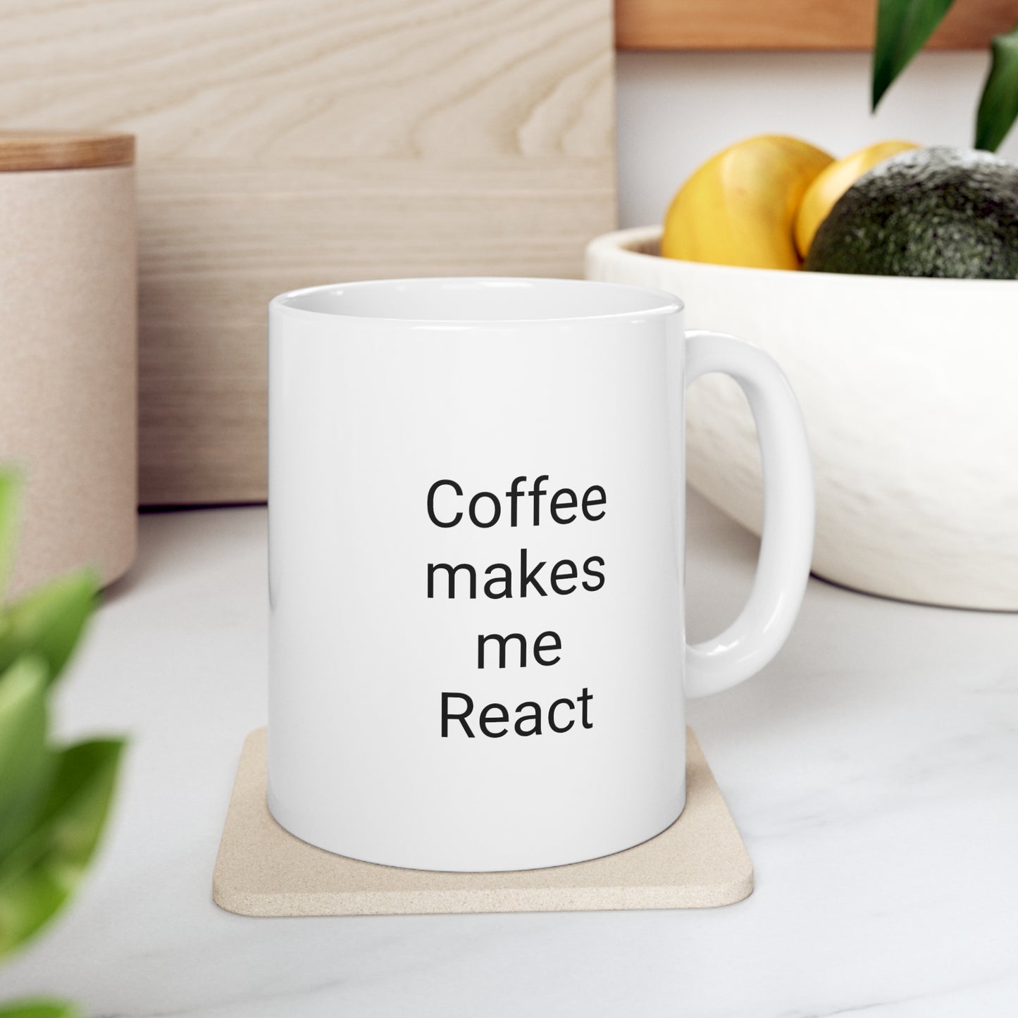 Coffee Makes Me React, Ceramic Mug 11oz