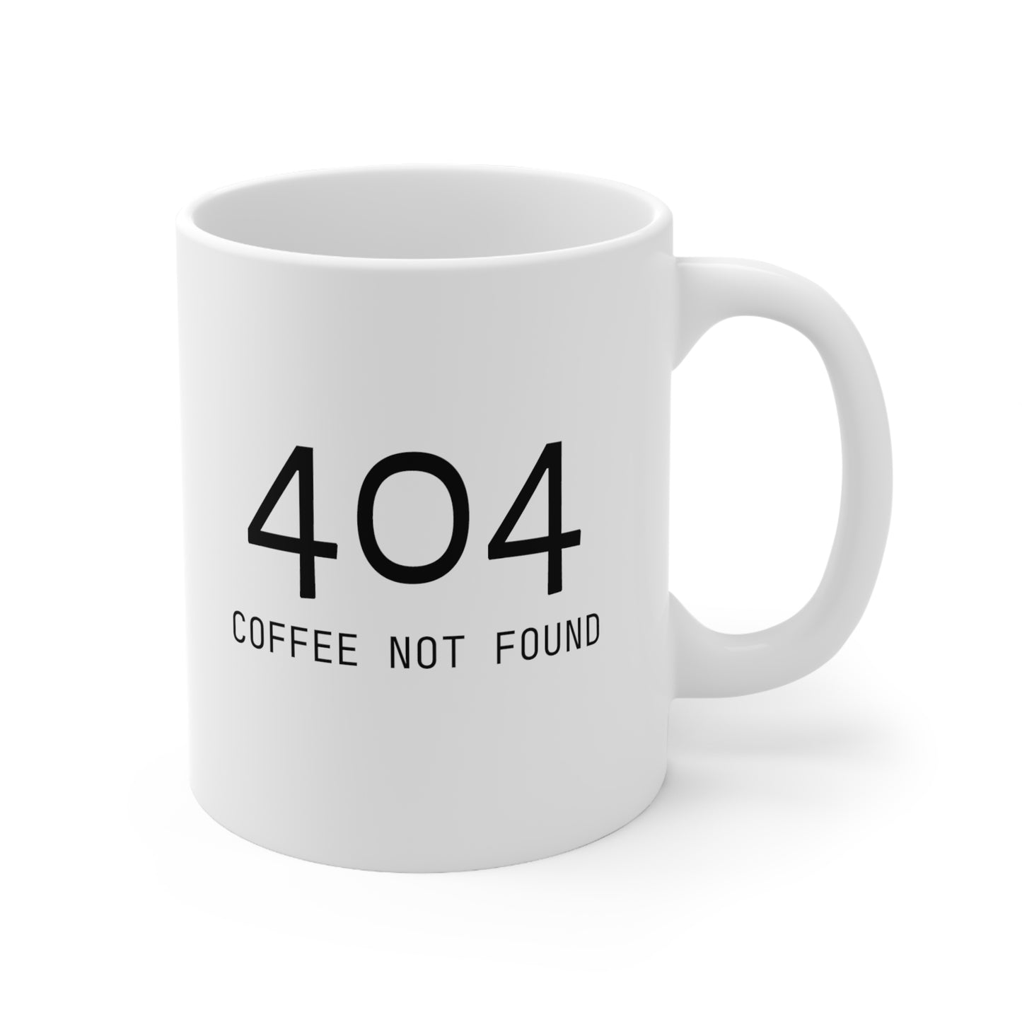 404: COFFEE NOT FOUND, Ceramic Mug 11oz