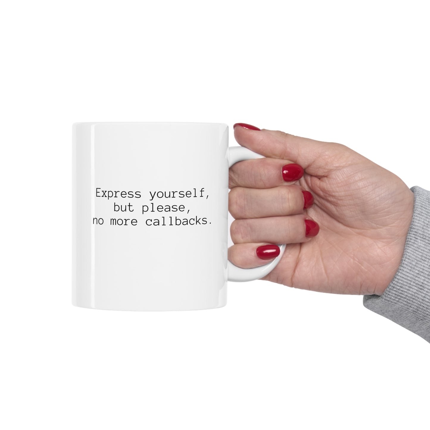 Express Yourself, Ceramic Mug 11oz