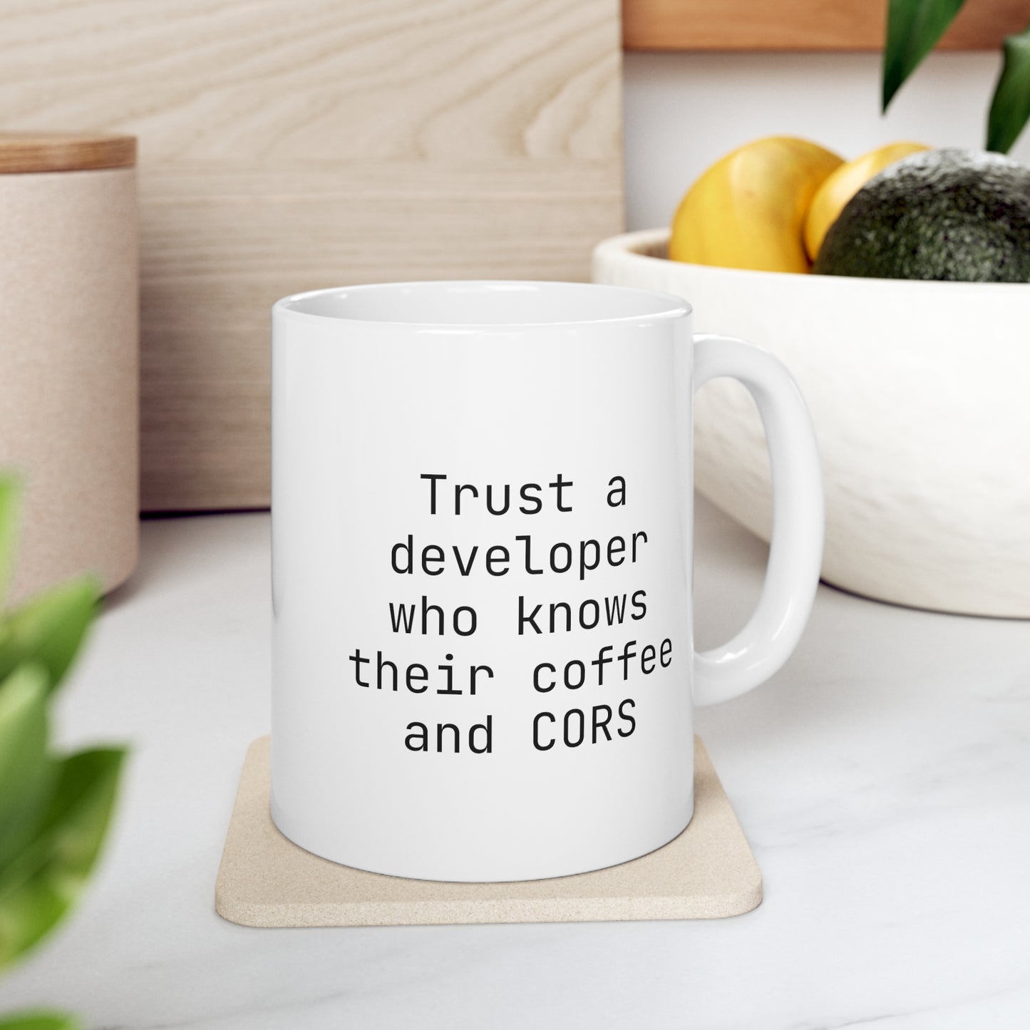 Trust a Developer Who Knows Their Coffee and CORS, Ceramic Mug 11oz