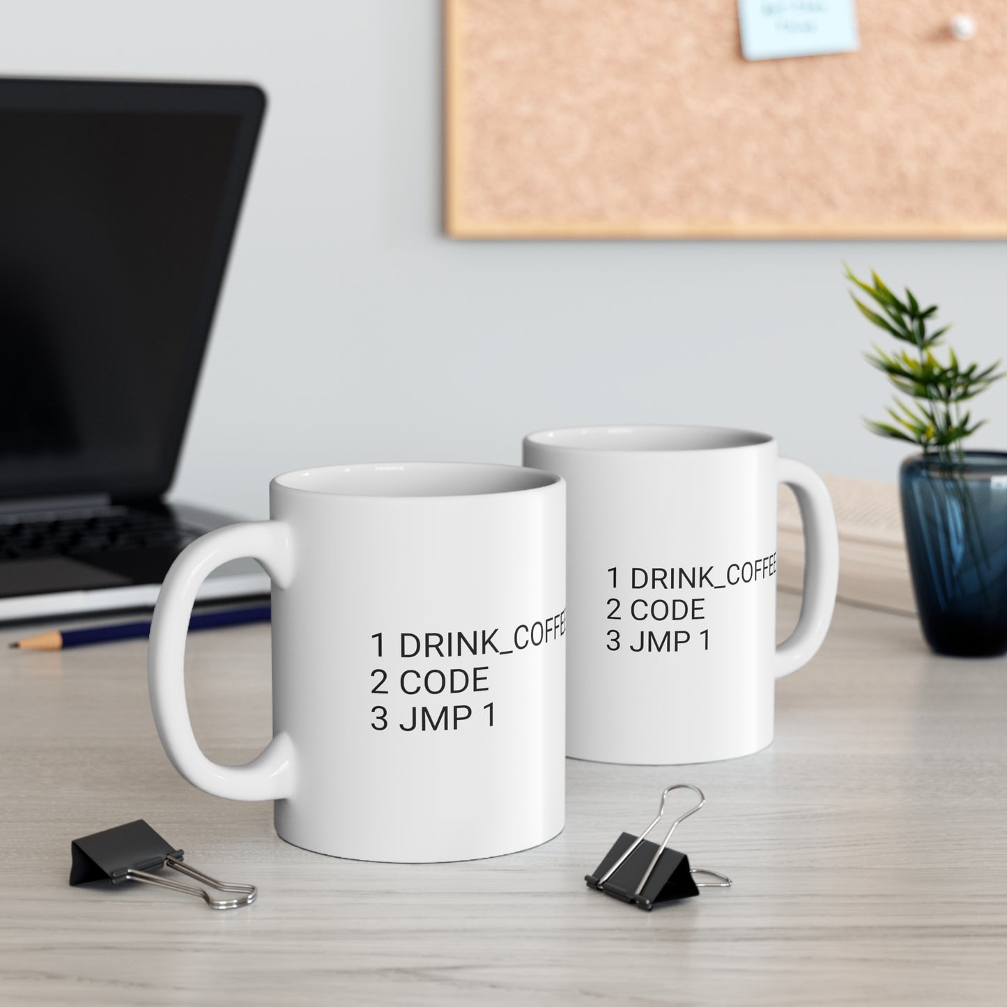 1 DRINK_COFFEE, 2 CODE, 3 JMP 1, Ceramic Mug 11oz