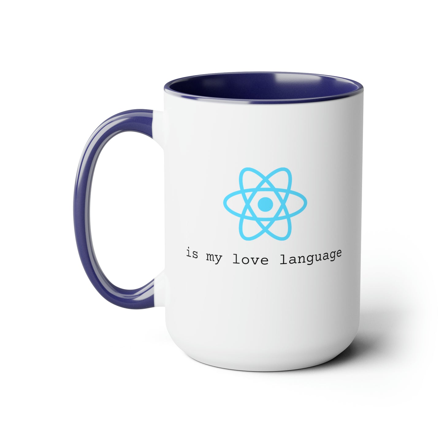 React is My Love Language, Two-Tone Coffee Mug, 15oz