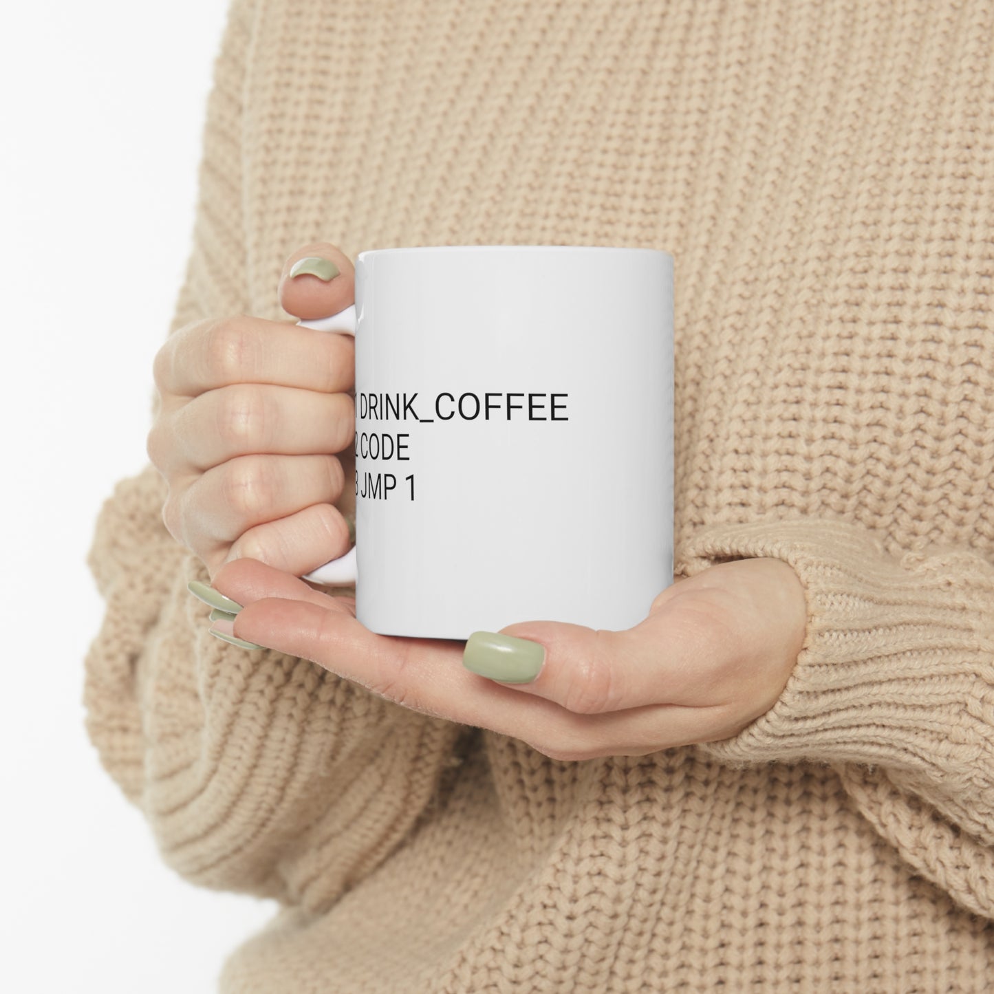 1 DRINK_COFFEE, 2 CODE, 3 JMP 1, Ceramic Mug 11oz