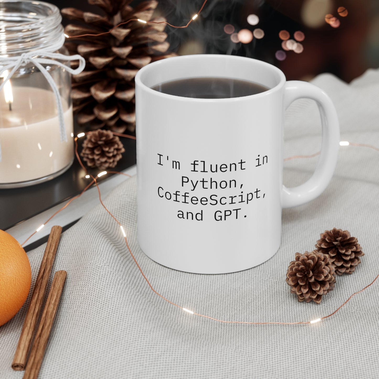 I'm fluent in Python, CoffeeScript, and GPT, Ceramic Mug 11oz