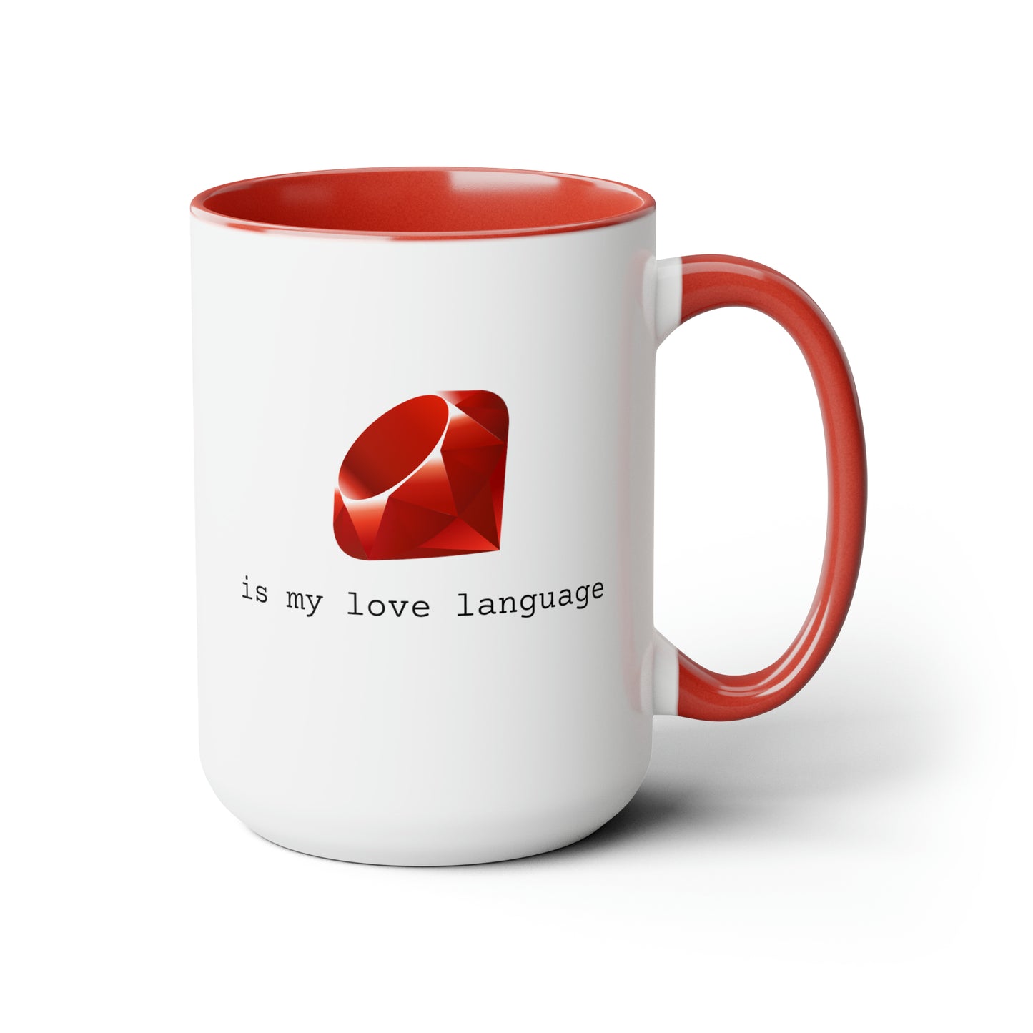 Ruby is My Love Language, Two-Tone Coffee Mug, 15oz