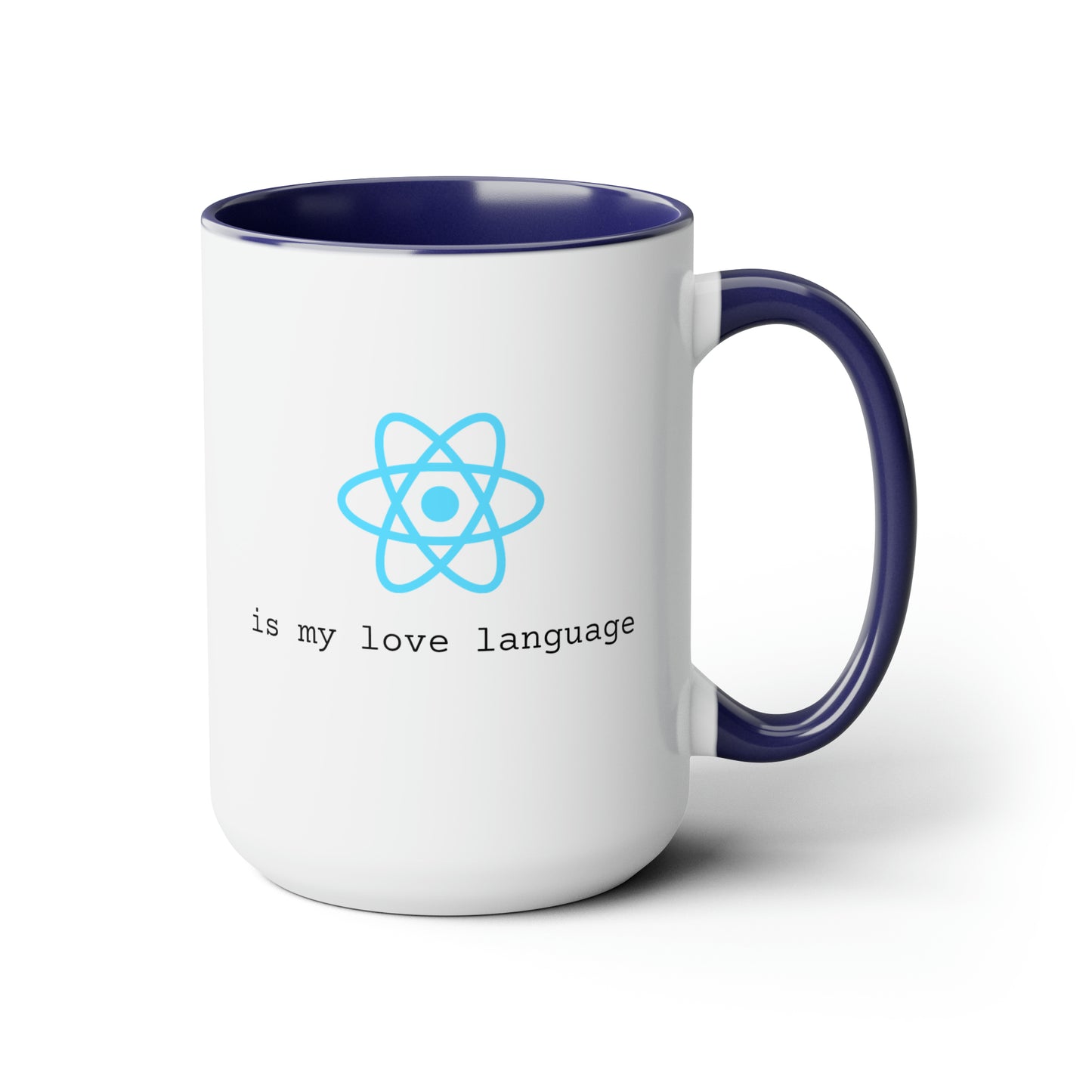 React is My Love Language, Two-Tone Coffee Mug, 15oz