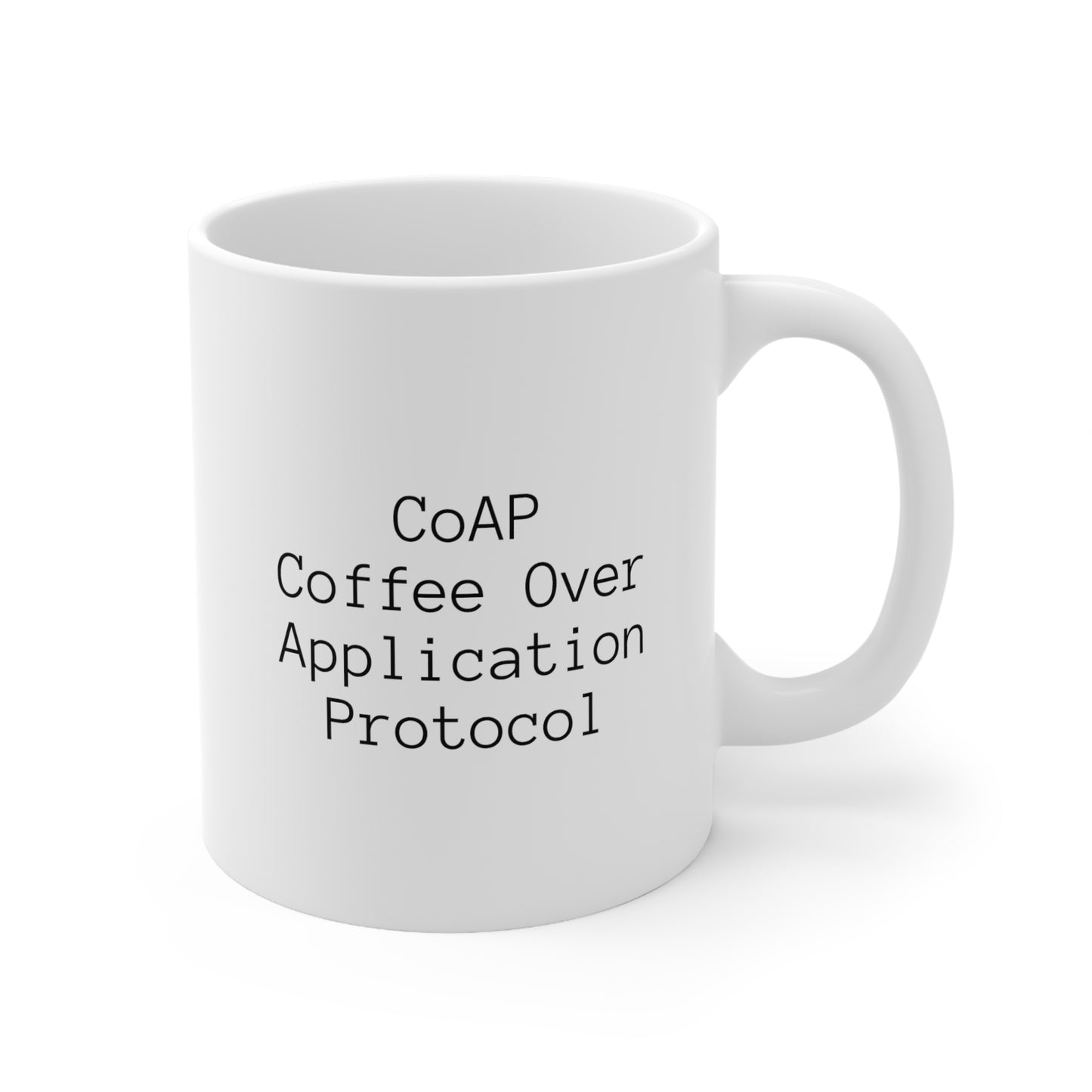 CoAP Coffee Over Application Protocol Ceramic Mug 11oz