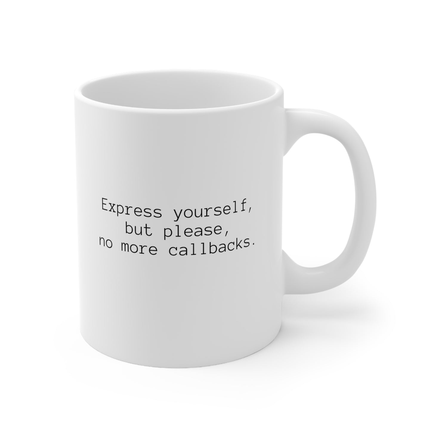 Express Yourself, Ceramic Mug 11oz