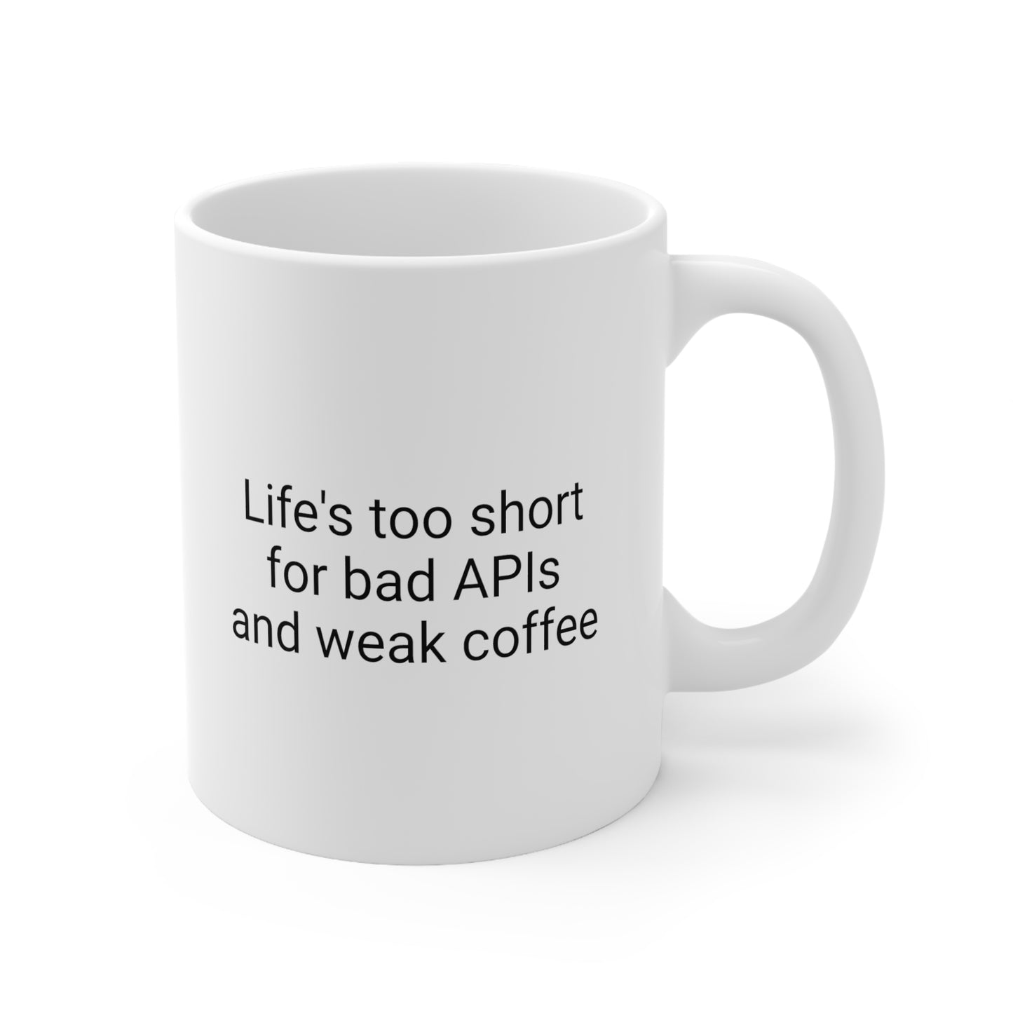 Life is Too Short for Bad Coffee Colorful Mugs, 11oz 